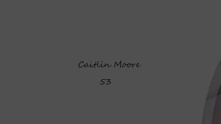 Free Fuck Clips 53 Y.o. Mommy Caitlin Moore Solo Video Play