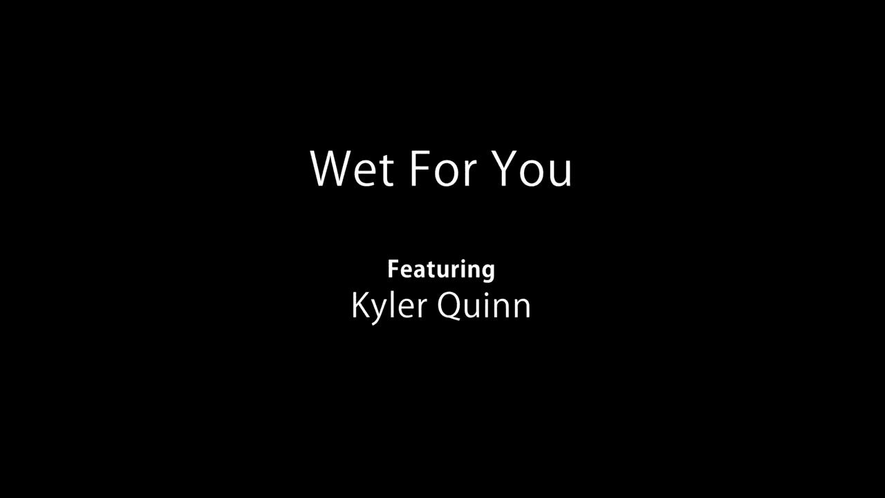 HollywoodGossip Wet For You With Kyler Quinn Roundass