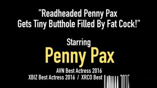 Big Tits Readheaded Penny Pax Gets Tiny Butthole Filled By Fat Cock! HellXX