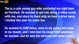 HomeVoyeurVideo MILF Sucks and Fucks A Young Nervous Pornhub Member Domination