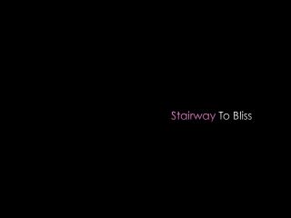 Magrinha 116. Stairway To Bliss - Passion-HD Eva Notty