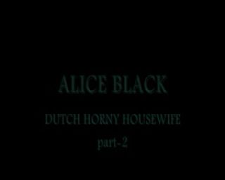 Legs Alice Dark, Dutch sexually excited housewife (part-two) Desnuda