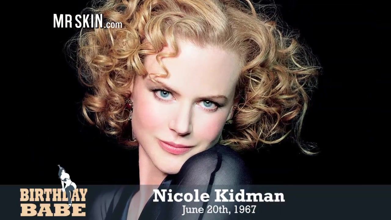 Asian Fire on the Hole It's Nicole Kidman's Birthday - Mr.Skin Friend
