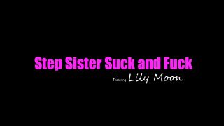 iWank BrattySis - Lily Moon Step Sister Suck And Fuck Boobies